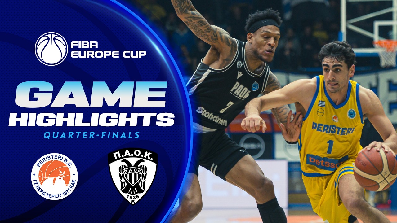 Quarter-Finals: Peristeri Betsson v PAOK BC | Highlights | FIBA Europe Cup 2025-26