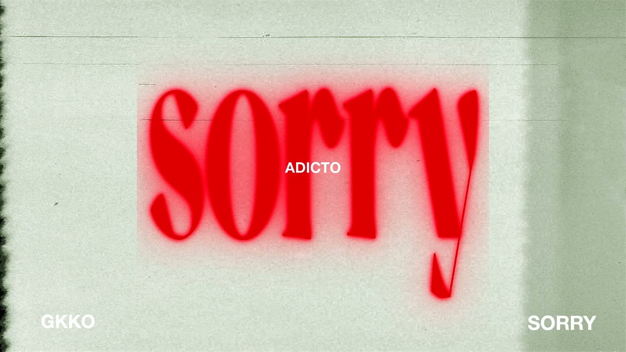 Gkko - Adicto (Audio) (Sorry)