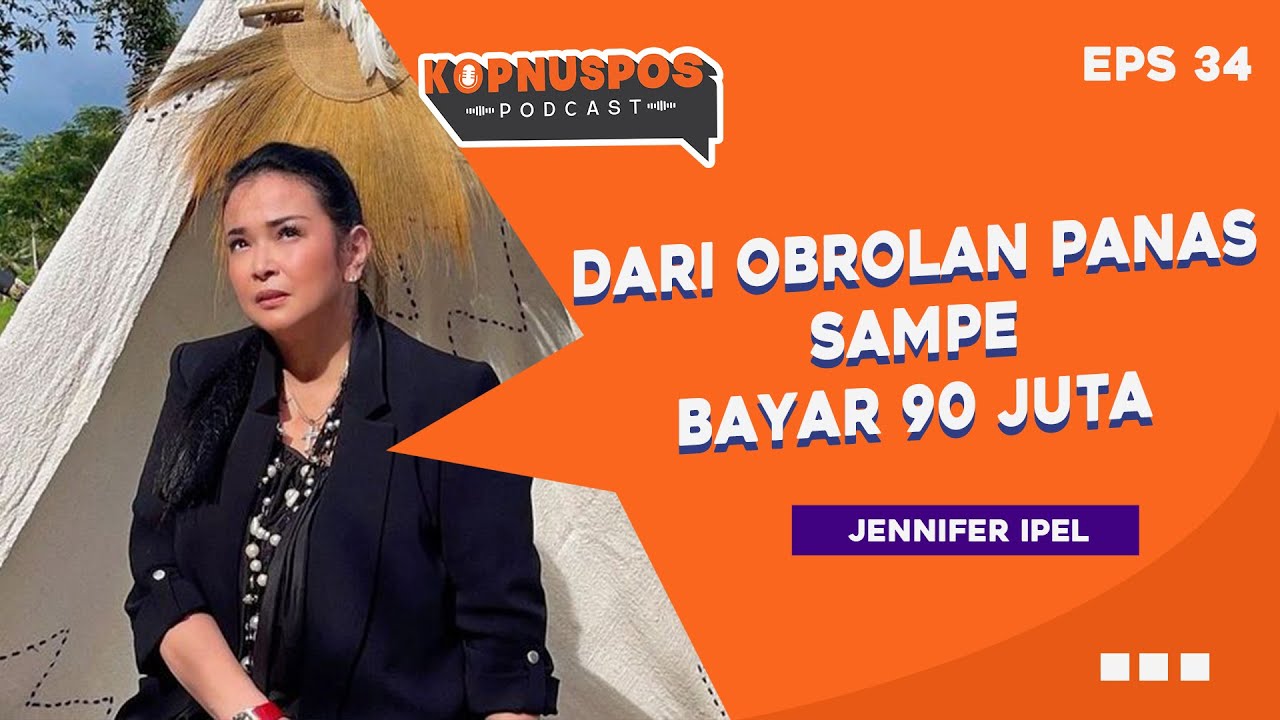 JENNIFER IPEL KAGET DENGER ORANG BAYAR LISTRIK 500 RIBU SEBULAN || #PODCASTKOPNUSPOS