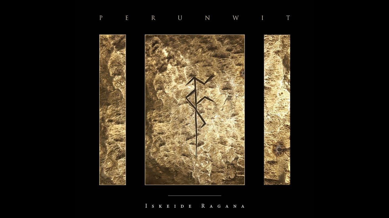 Perunwit - Iskeide Ragana   (new album '2024 full streaming)