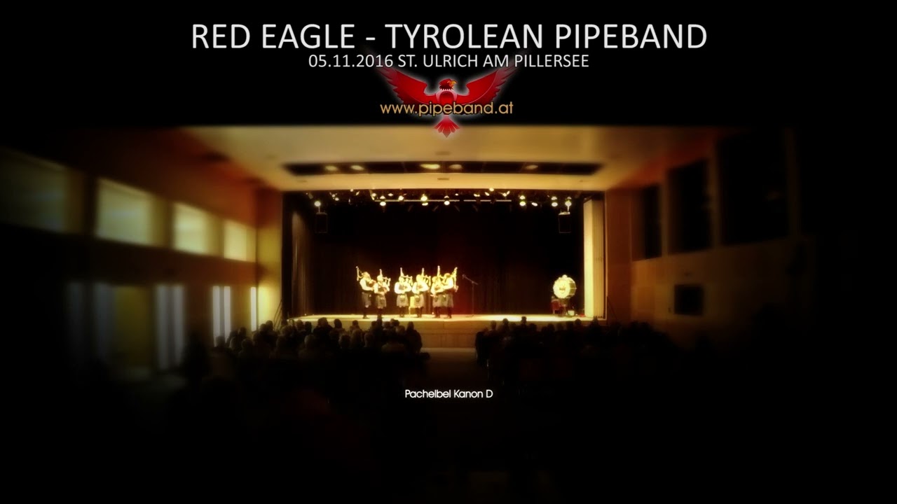 PACHELBEL CANON D - Red Eagle Tyrolean Pipe Band