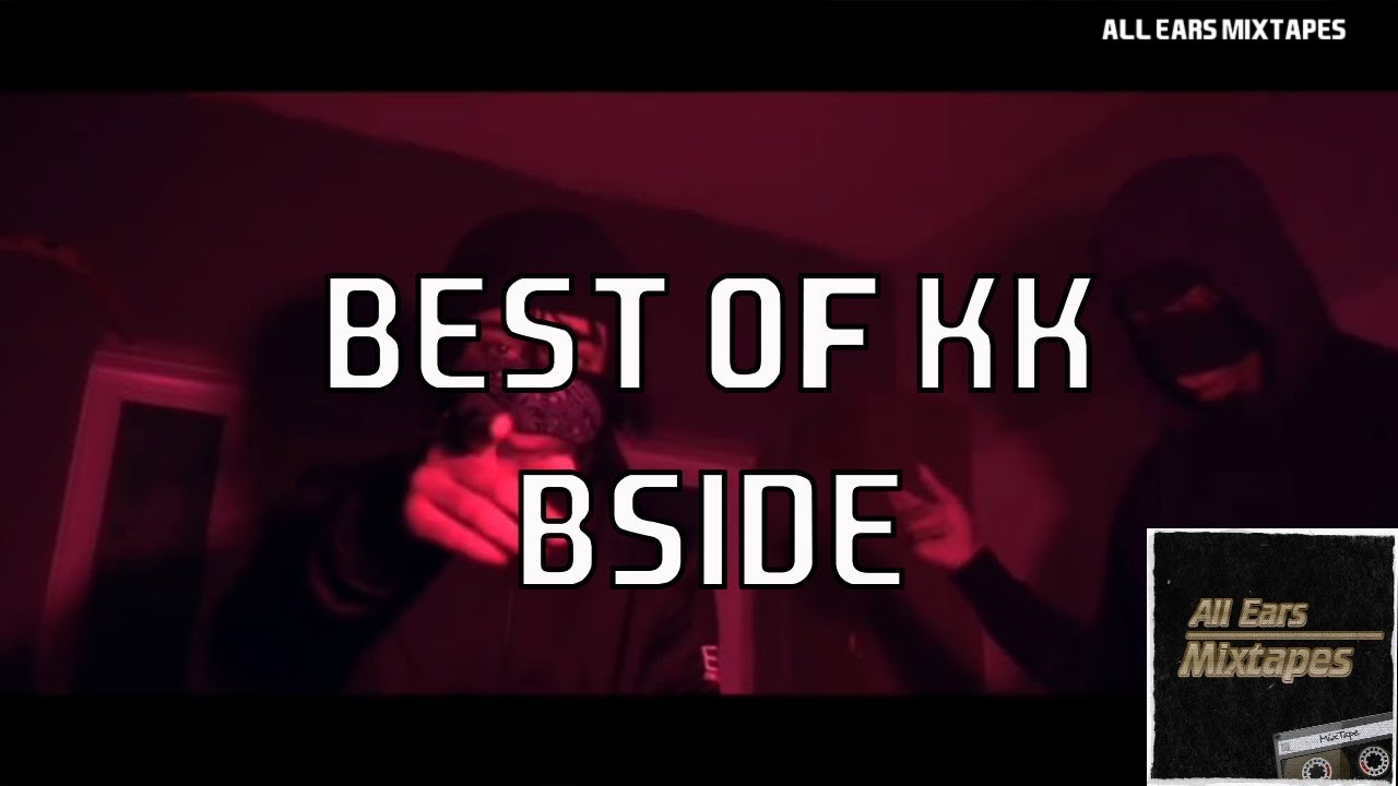 Best Of KK (BSIDE) | @785_KK #3KK