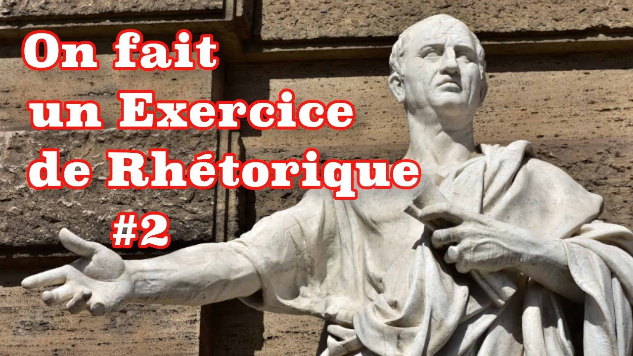 On fait un exercice de rhétorique (Dire et montrer)