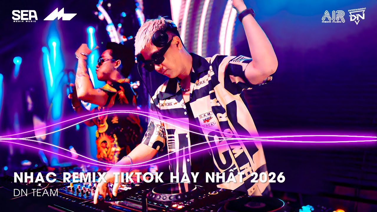 NHẠC REMIX TIKTOK HAY NHẤT 2026 | BXH NHẠC TRẺ REMIX HOT TREND 2026 | NHẠC TREND TIKTOK REMIX 2026