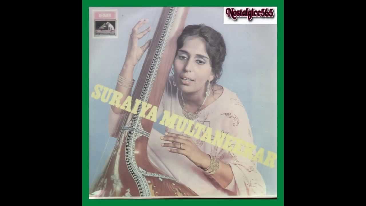 Suraiya Multanekar : Hun Keh Koon Hosh Namazan De