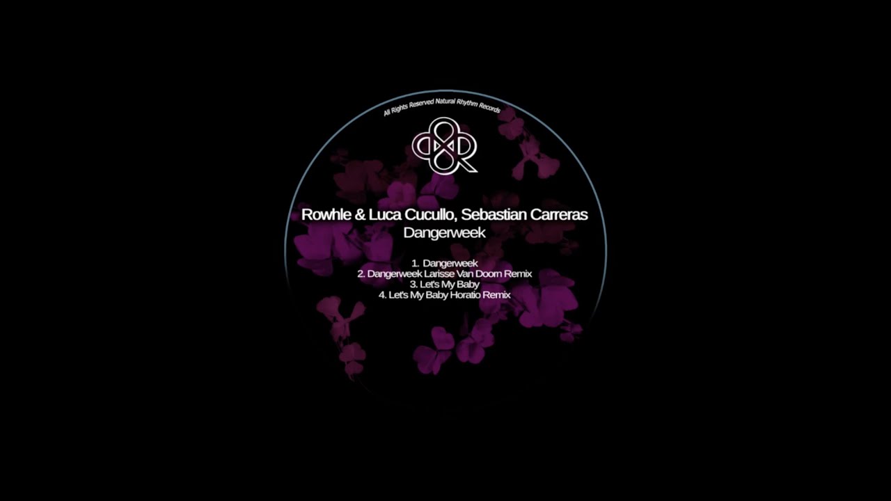 Rowhle & Luca Cucullo, Sebastian Carreras - Dangerweek (Original Mix)