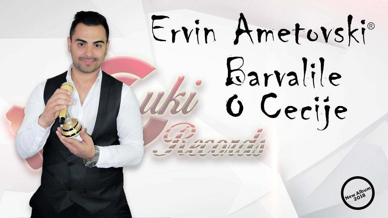 Ervin Ametovski - Barvalile o cecije - Album 2018 - CukiRecords