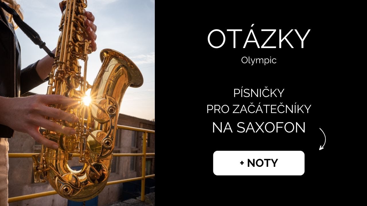 Sólo OTÁZKY (Olympic) | Zahraj si na SAXOFON svou první písničku! 🎷🎉