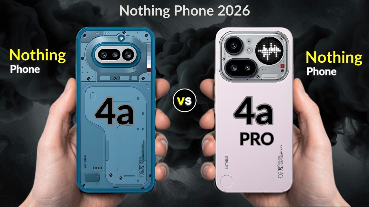 Nothing Phone 4a Vs Nothing Phone 4a Pro