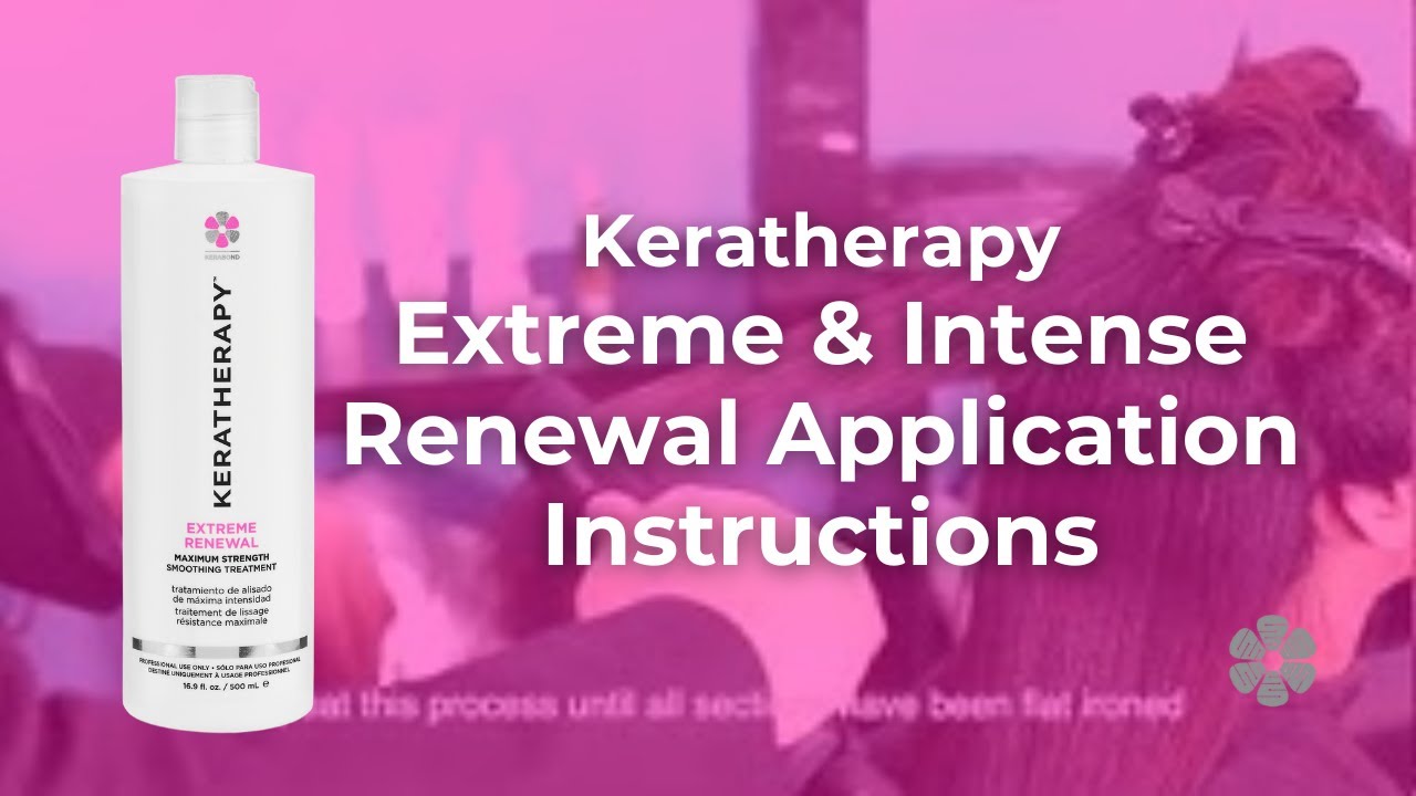 Keratherapy Extreme & Intense Renewal Application Instructions