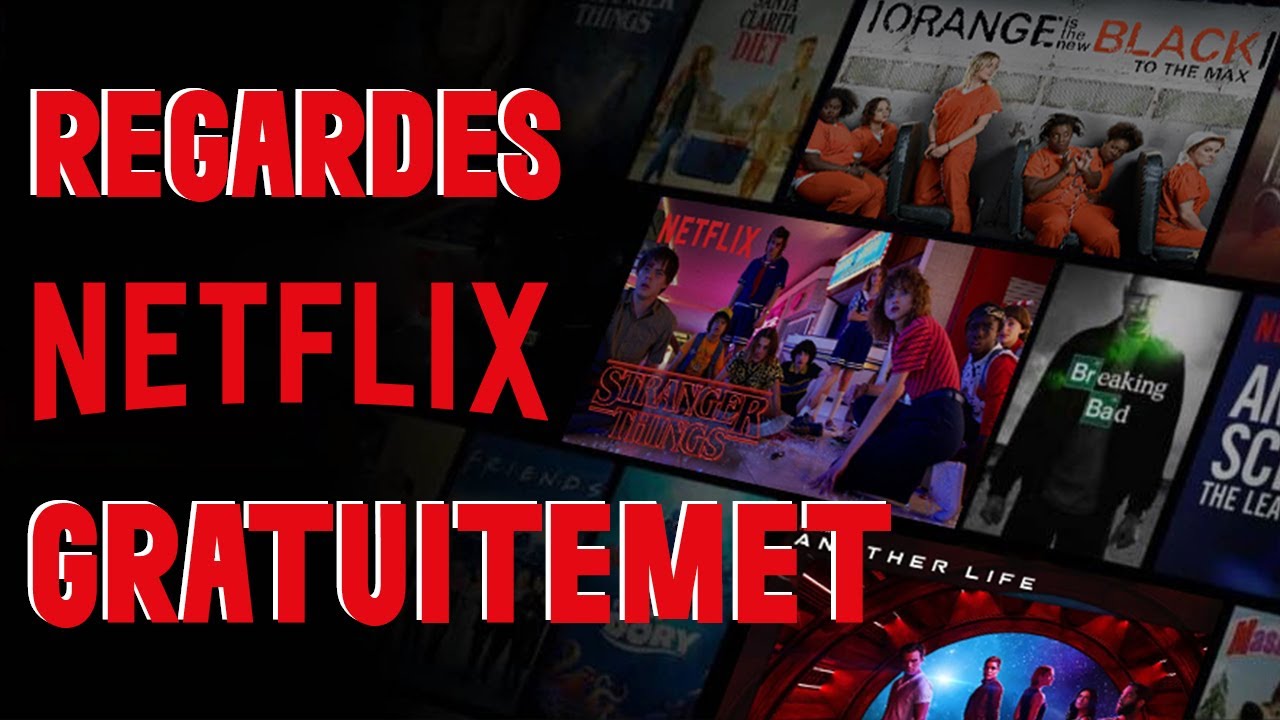 Comment regarder Netflix gratuitement