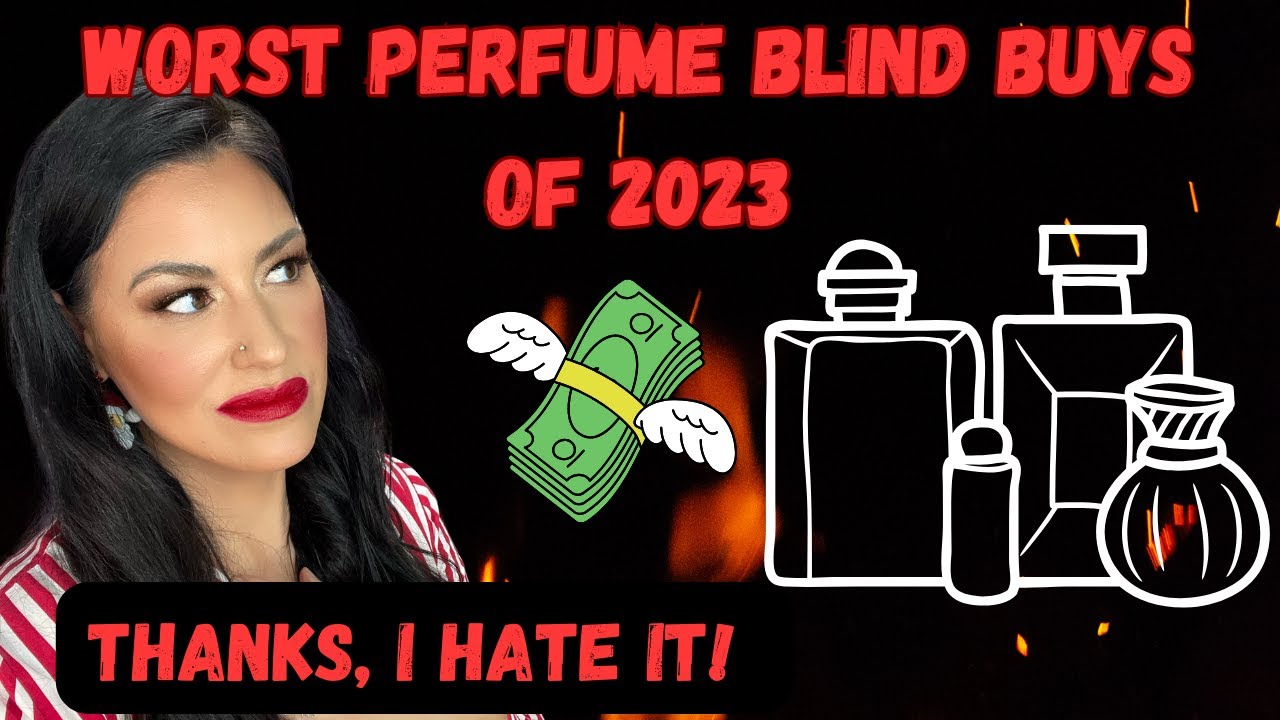 WORST Perfume Blind Buys of 2023 |  Perfumes I don't like.  