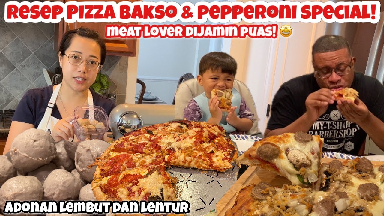 SUAMI MINTA DIBUATIN PIZZA| RESEP ADONAN PIZZA BAKSO & PIZZA PEPERONI SPECIAL| RESEP SAOS PIZZA