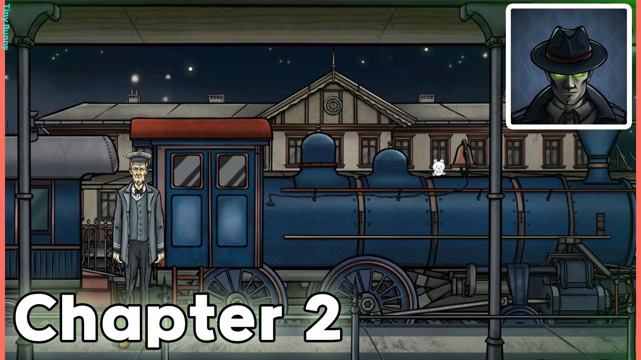 Strange Case 3 Ghost Train Chapter 2 Walkthrough