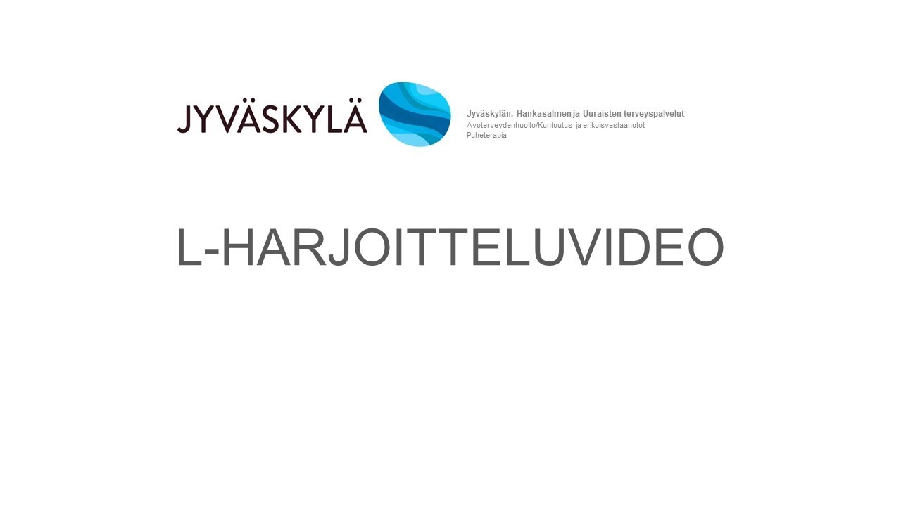 L-harjoitteluvideo