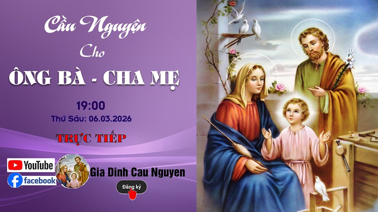 Trực tiếp: Gia đình cầu nguyện 