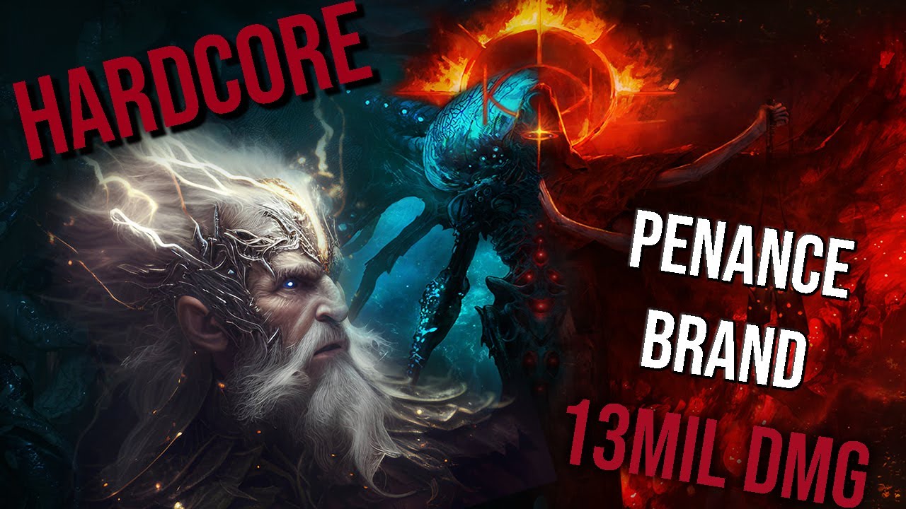 3.23 (Hardcore) Penance Brand Is actually busted. Complete Build Guide