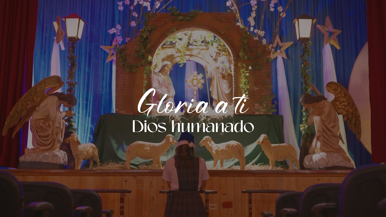 Gloria a Ti Dios Humanado - Agustinos Recoletos