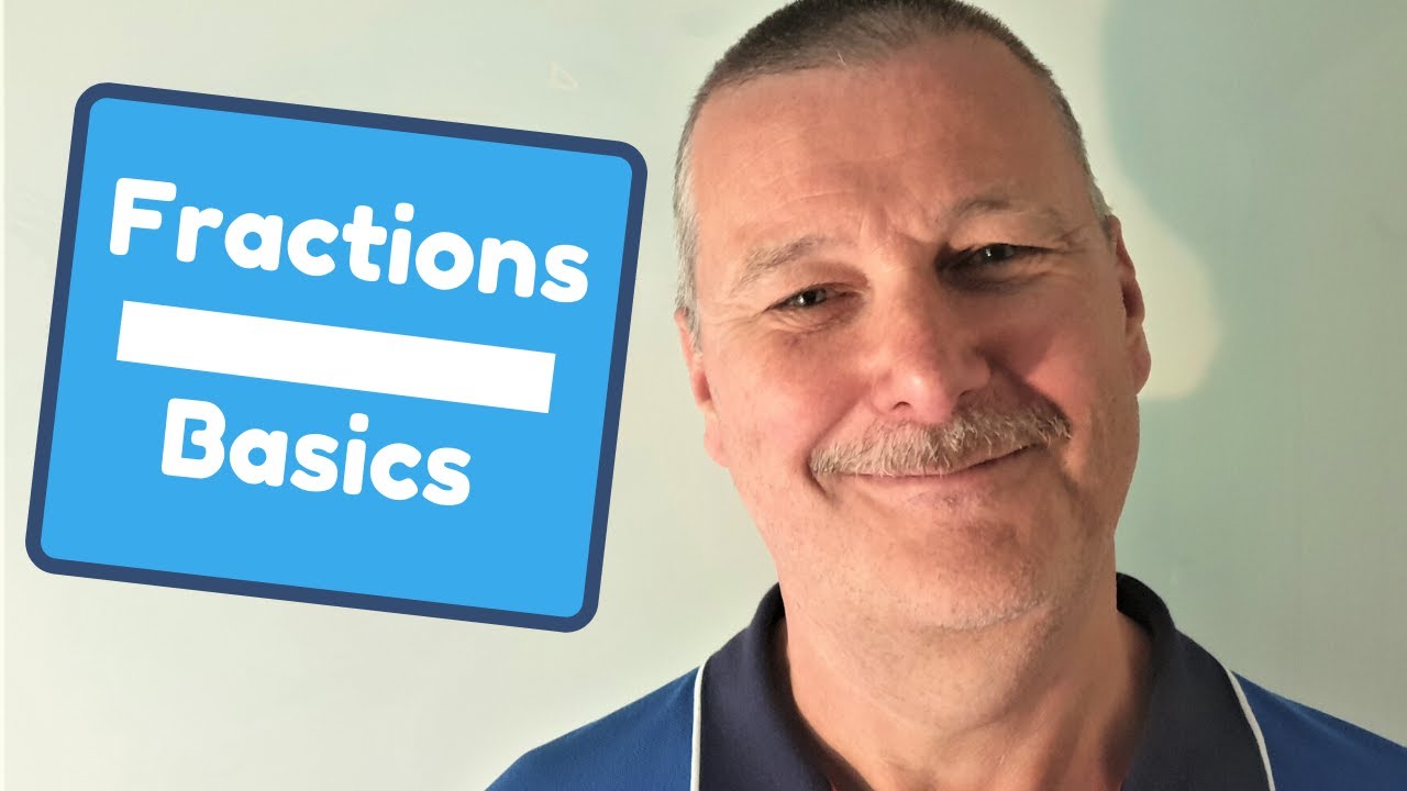 Fractions Basics