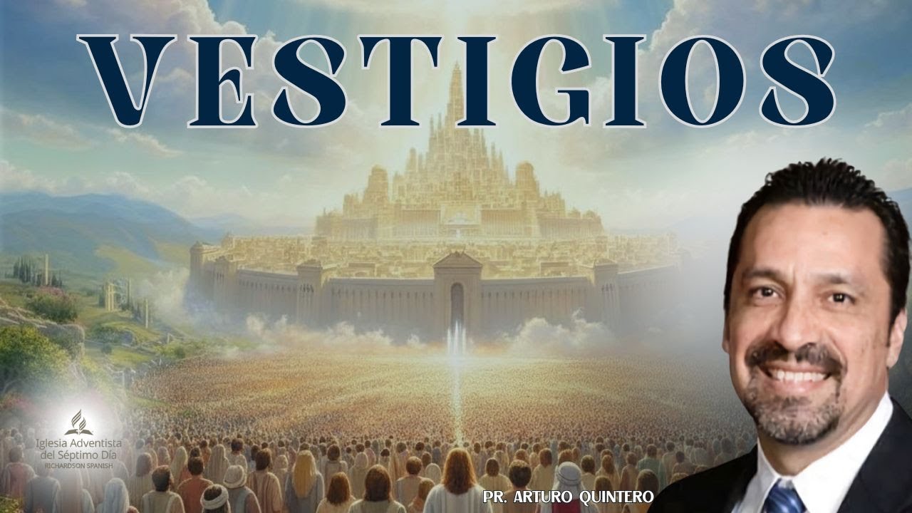 &uml;Vestigios&uml; | Pr. Arturo Quintero