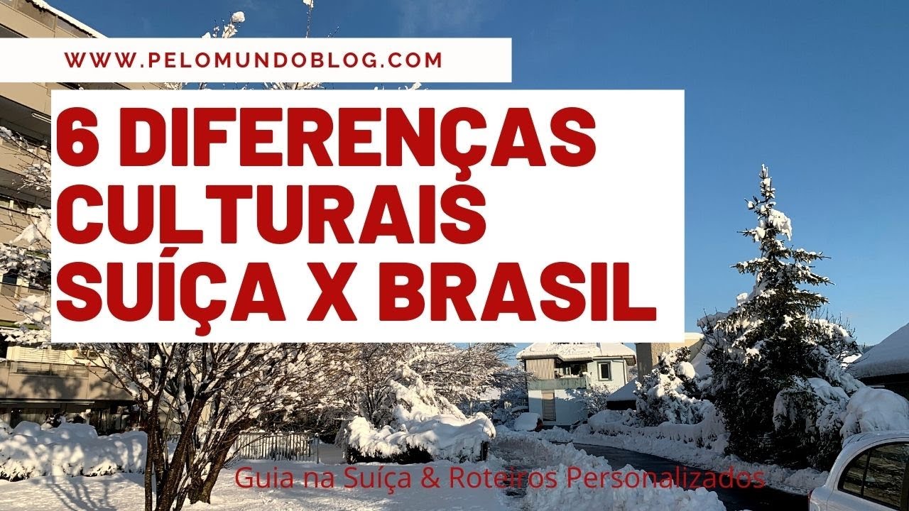 6 Diferen&ccedil;as Culturais entre Su&iacute;&ccedil;a e Brasil