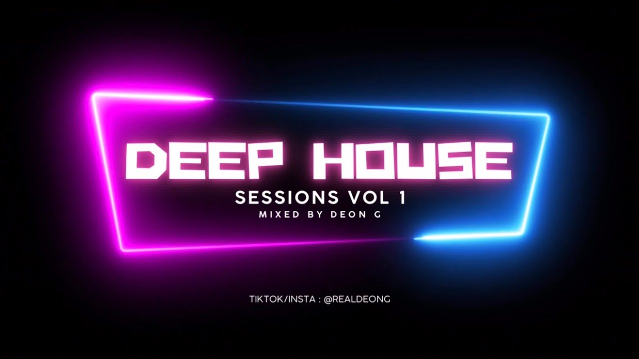 Deep House Sessions Vol 1 ft new South African house