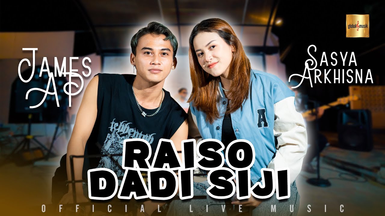 Sasya Arkhisna ft James AP - Raiso Dadi Siji (Official Live Music)