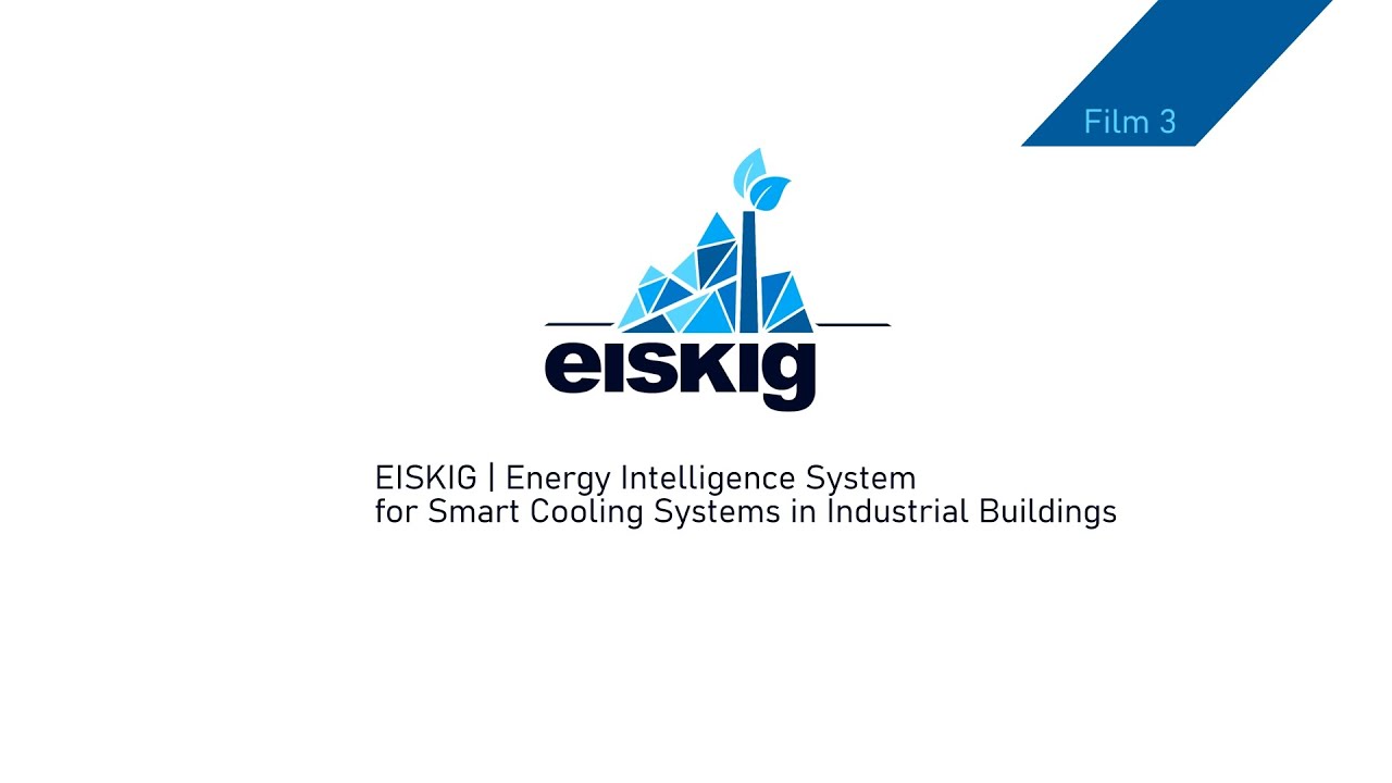 EISKIG | Energy Intelligence System for Smart Cooling Systems in Industrial Buildings (Film 3)