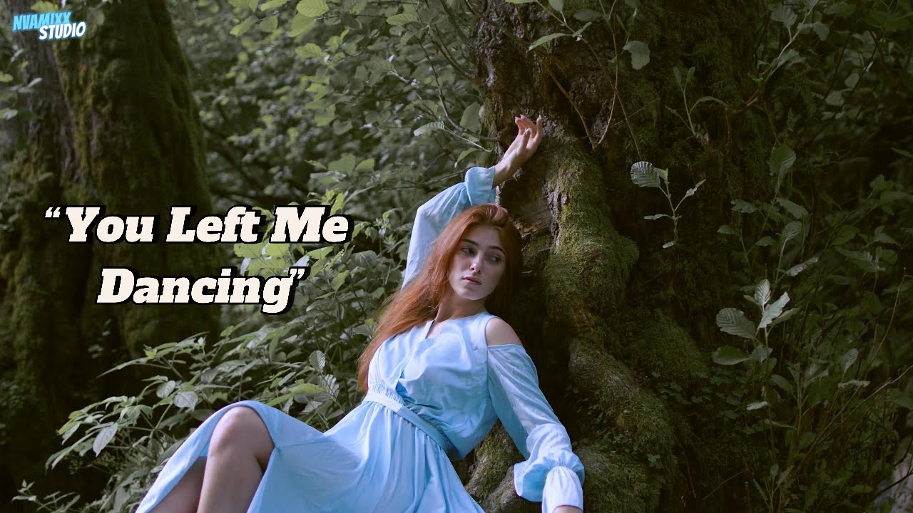 You Left Me Dancing