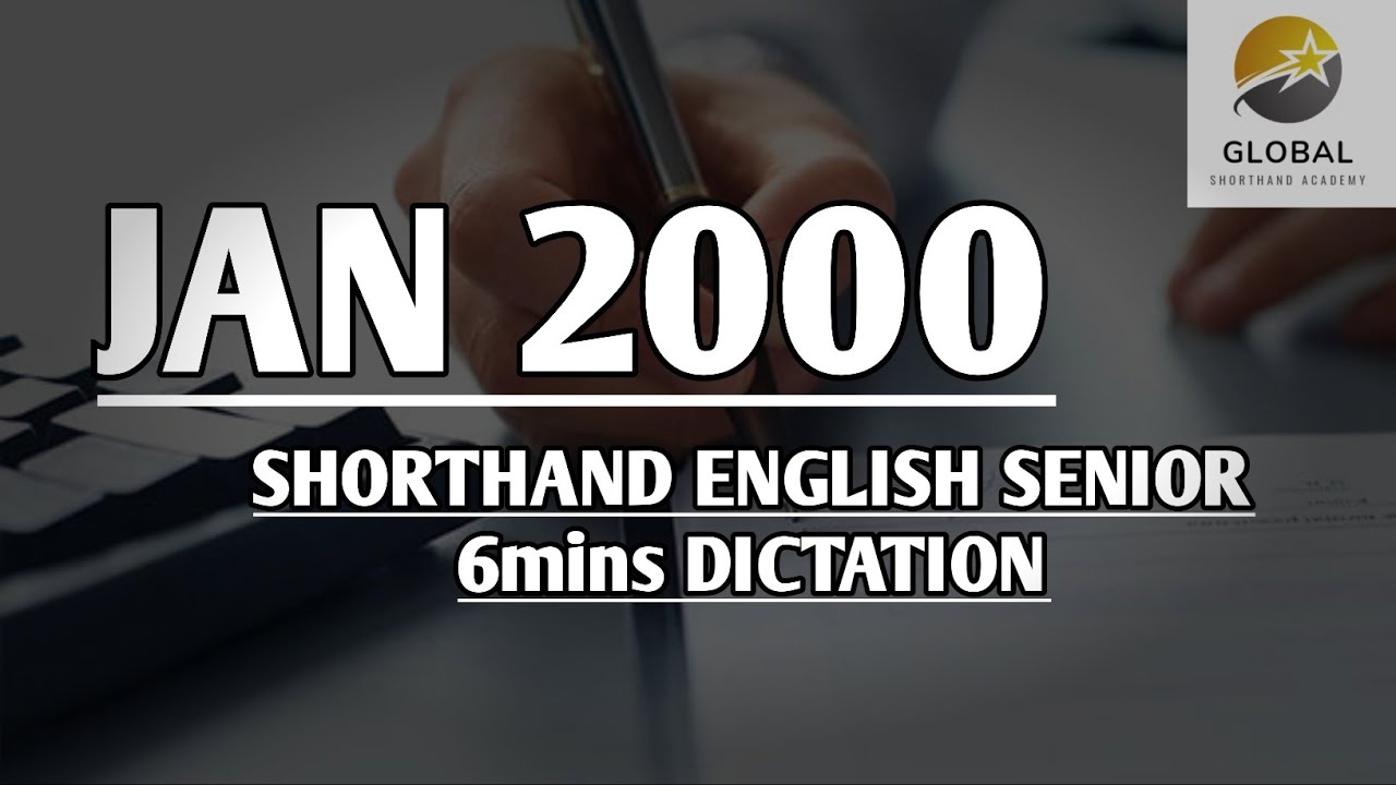 JAN 2000 SHORTHAND ENGLISH SENIOR SPEED 6mins DICTATION 🔊✍🏼🏆✨