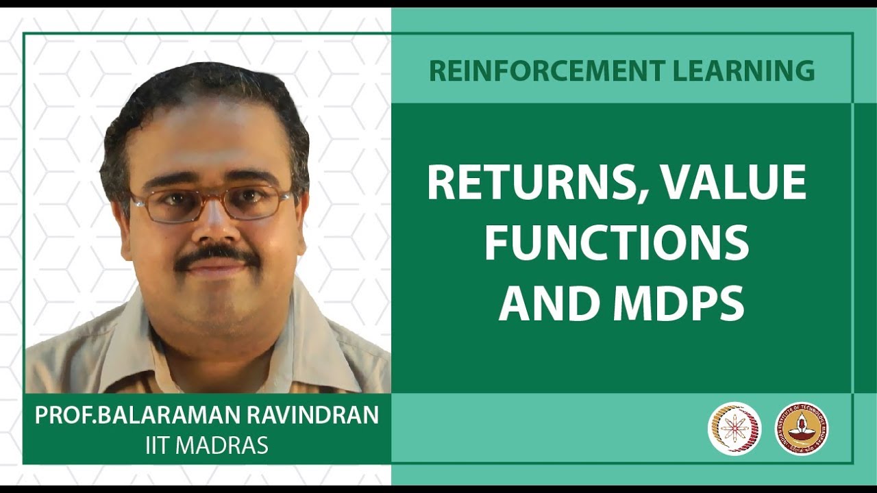 Returns, Value functions and MDPs