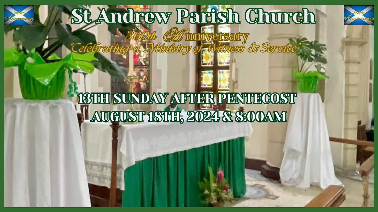 St. Andrew Live: 13th Sunday after Pentecost