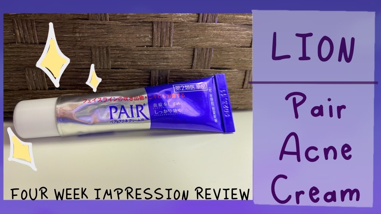 Lion Pair Acne Cream REVIEW: 4 Week Impression