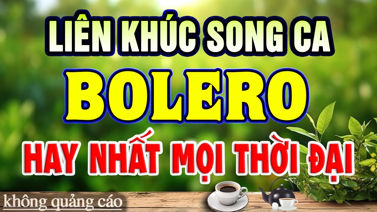 LK Nhạc Trữ Tình Bolero HAY NHẤT HIỆN NAY - Song Ca Nhạc Bolero Nhạc Vàng Toàn Bài Hay Êm Tai