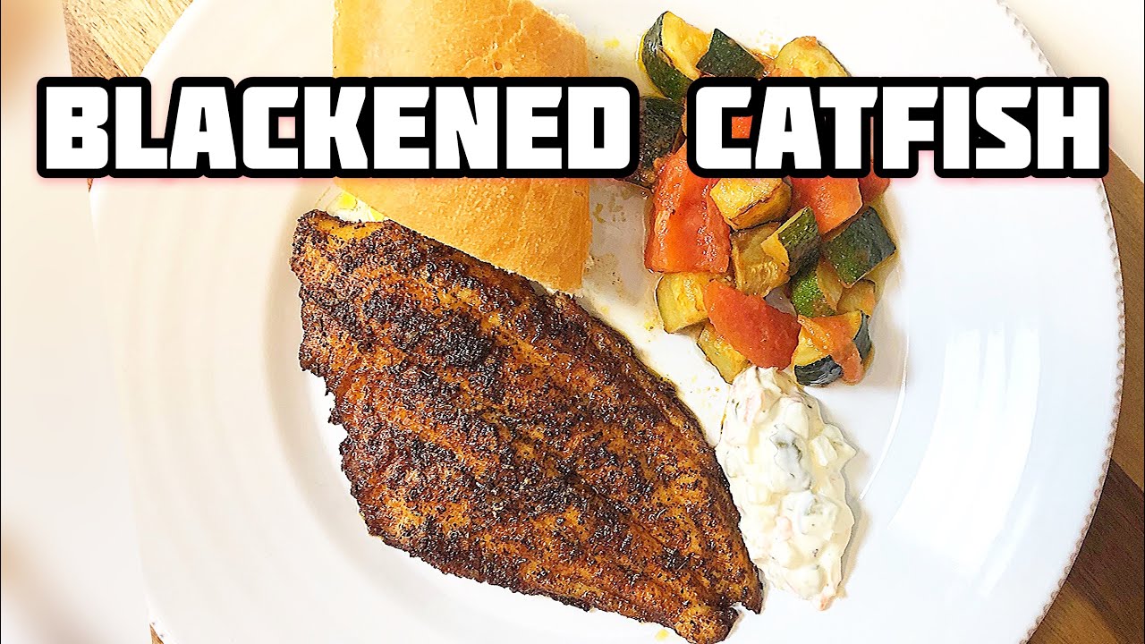 How to make blackened catfish