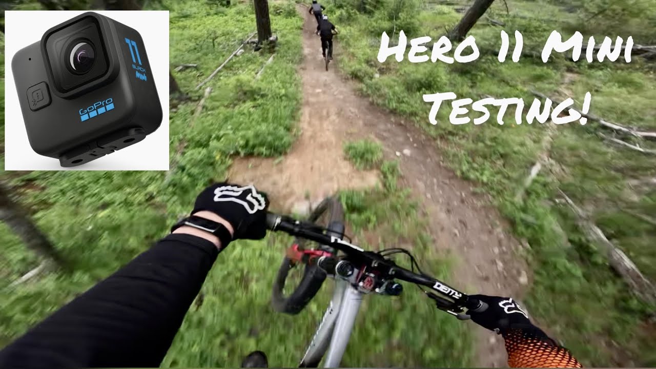 GOPRO HERO 11 MINI TESTED! DH MTB In Hyperview!