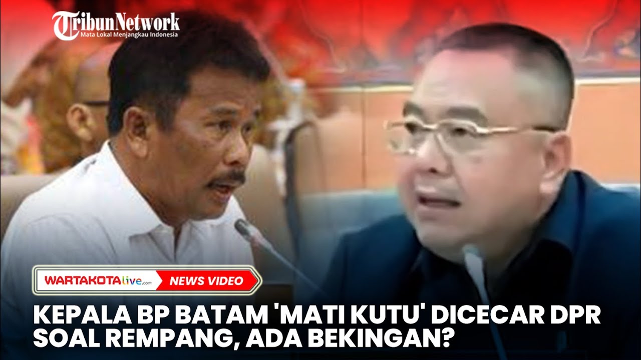 Kepala BP Batam Dicecar DPR RI soal Rempang soal Eco City