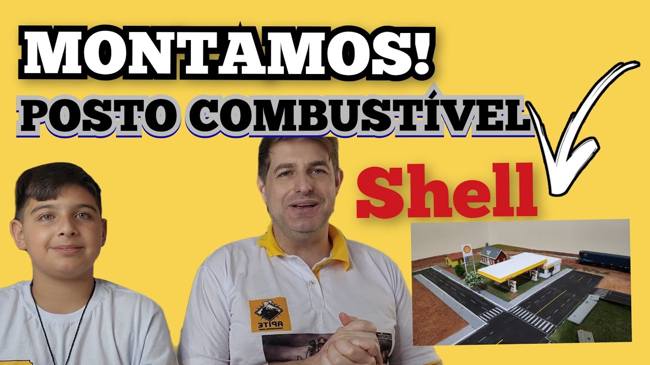 MONTAMOS um POSTO de COMBUSTÍVEL SHELL para nossa MAQUETE!