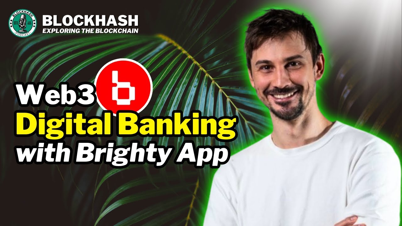 Ep. 408 Nikolay Denisenko | Web3 Digital Banking with Brighty App