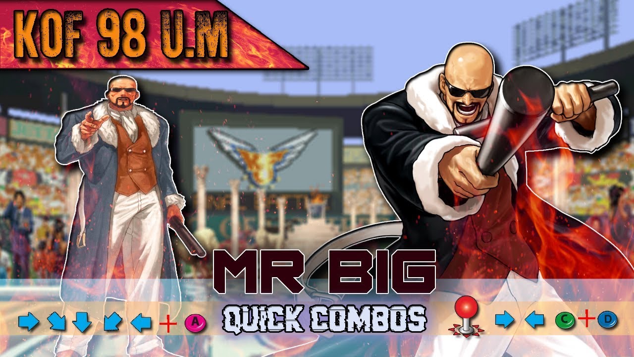 KOF 98UM Mr BIG combos