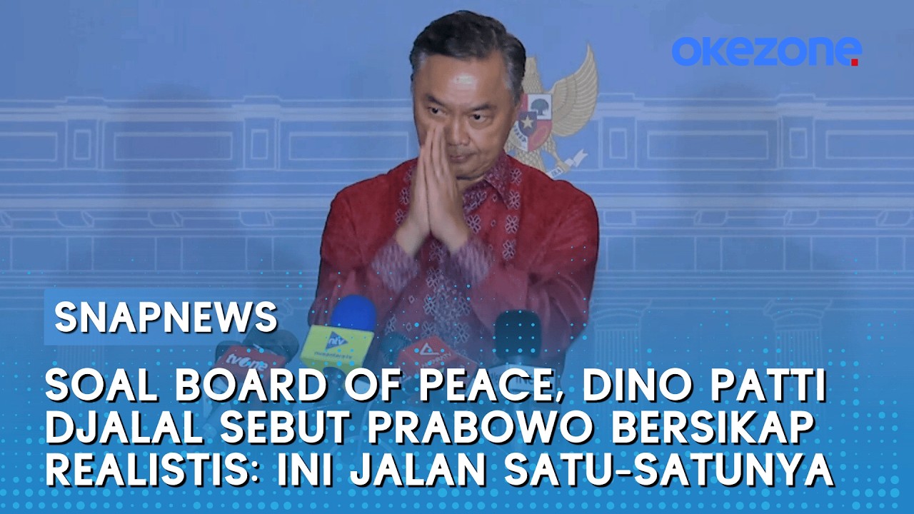 Soal Board of Peace, Dino Patti Djalal Sebut Prabowo Bersikap Realistis: Ini Jalan Satu-satunya