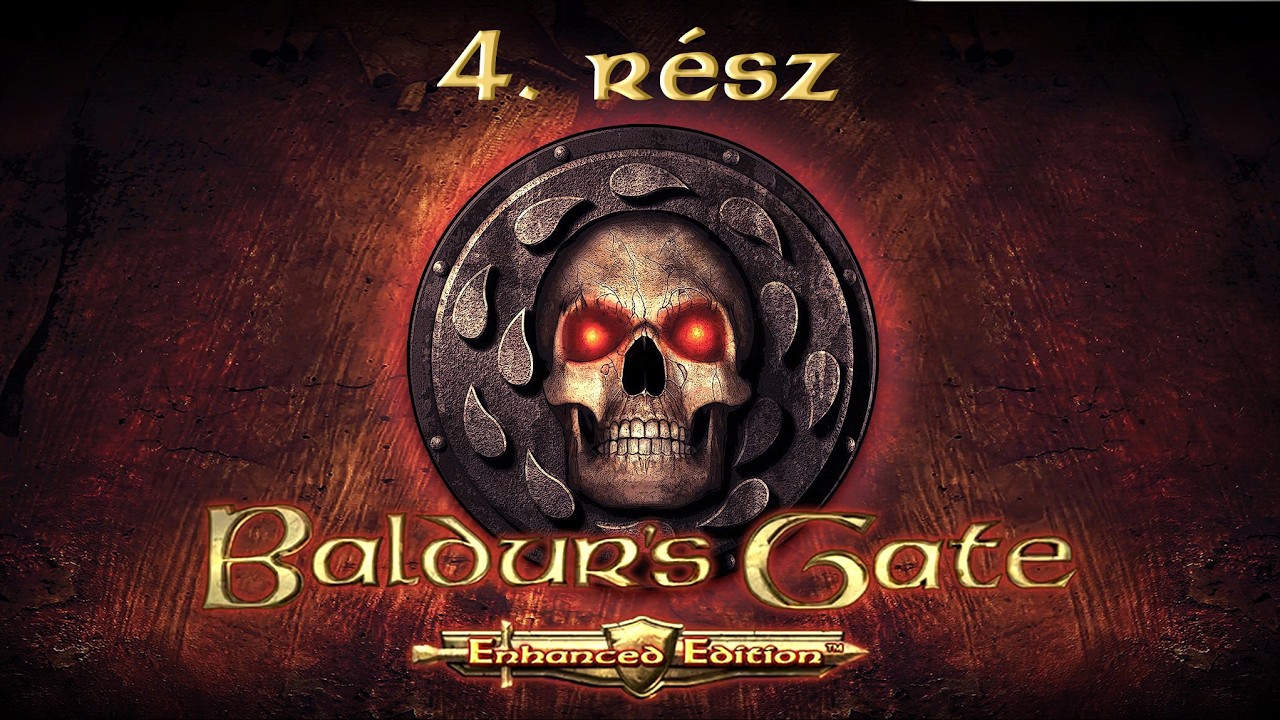 BALDUR'S GATE végigjátszás 4. rész