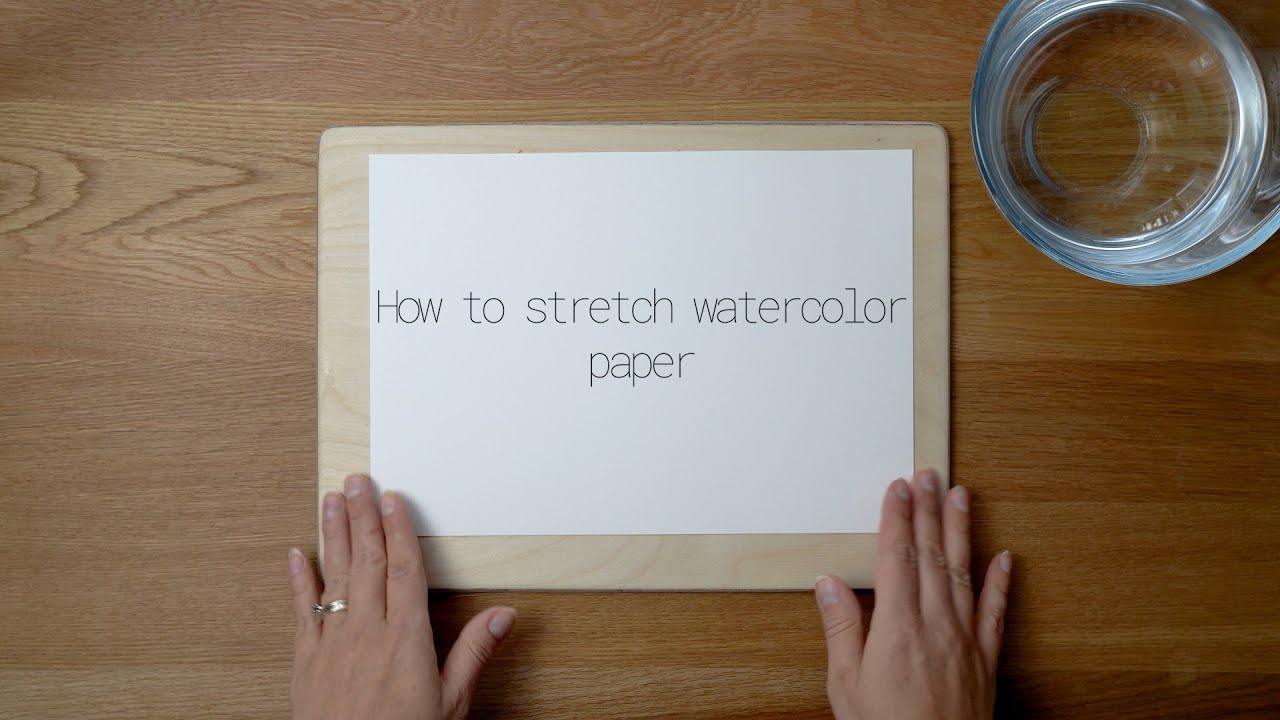 How to stretch watercolor paper | How to keep watercolour paper flat
