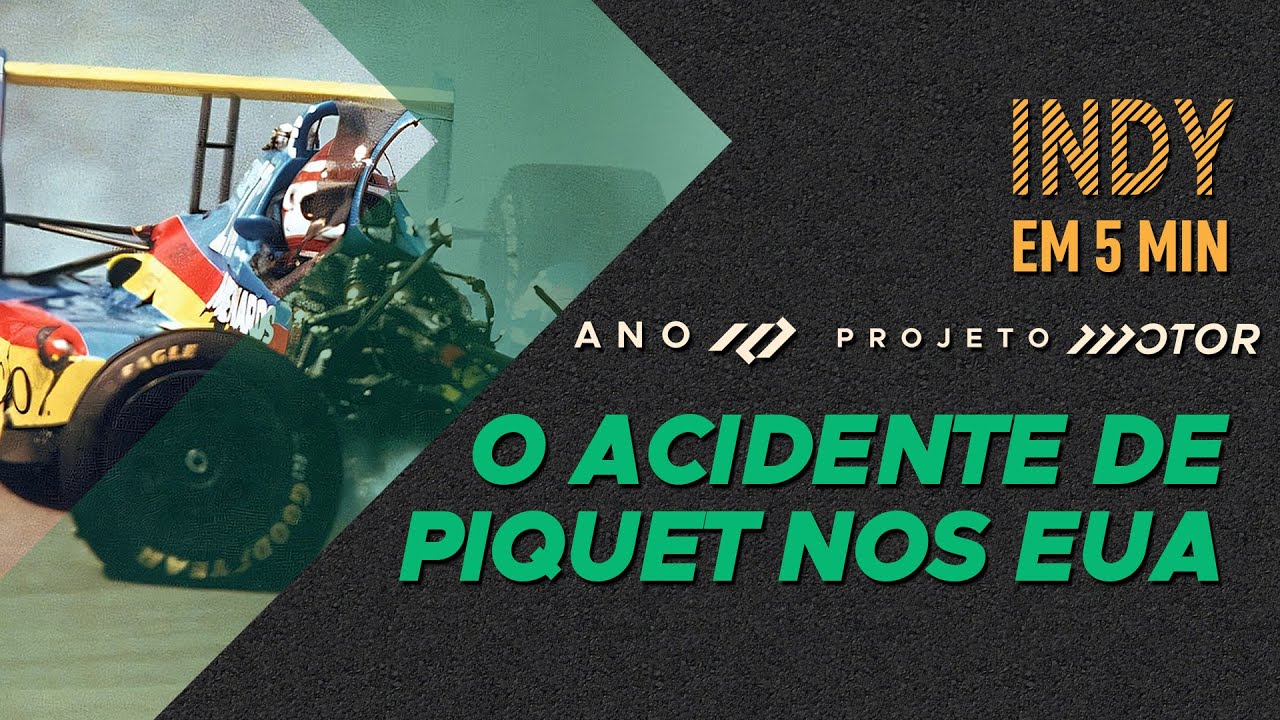 O DRAMÁTICO ACIDENTE DE NELSON PIQUET NAS 500 MILHAS DE INDIANÁPOLIS DE 1992