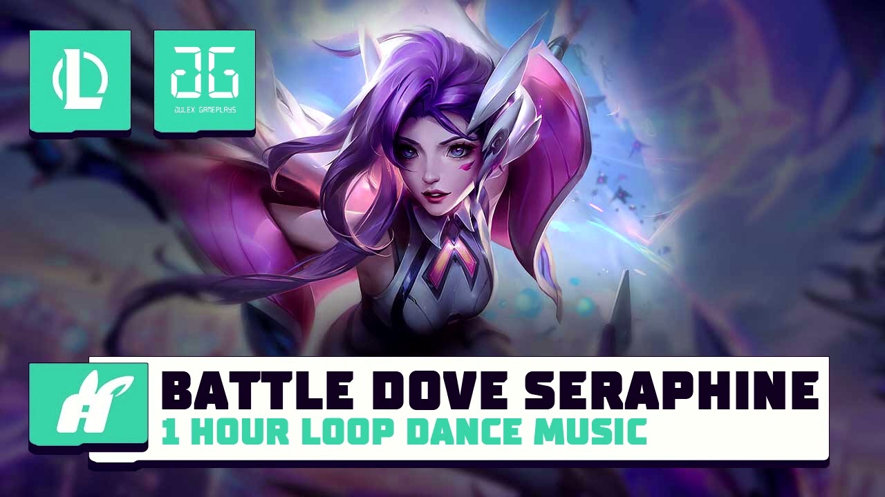 League of Legends - Battle Dove Seraphine - Music /dance 1-hour loop