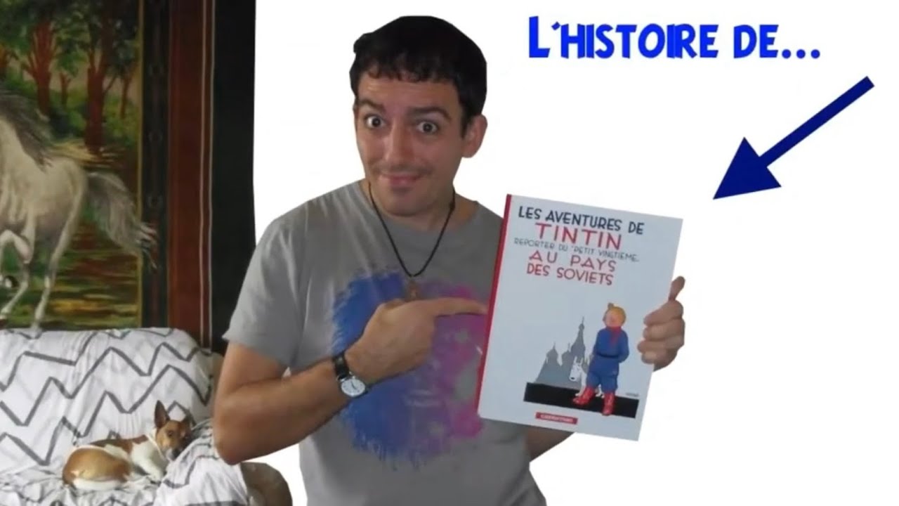 Tintin aux Pays des Soviets |  L’Histoire