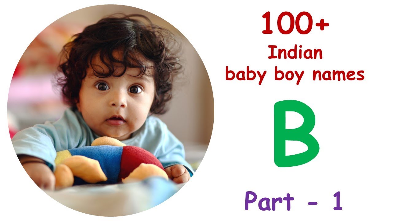 Indian Baby Boy Name With letter B (PART -1) | Sanskrit Names 2023 |लड़के के नाम | Hindu baby names