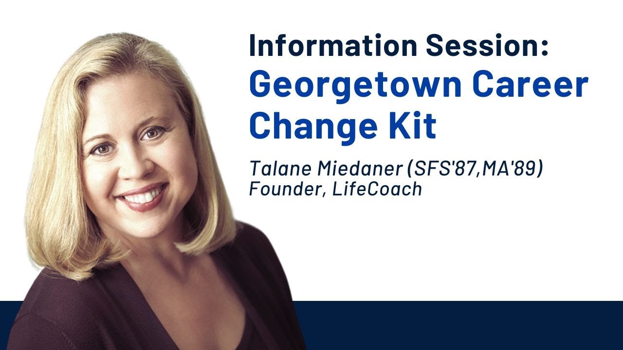 Information Session: Georgetown Career Change Kit