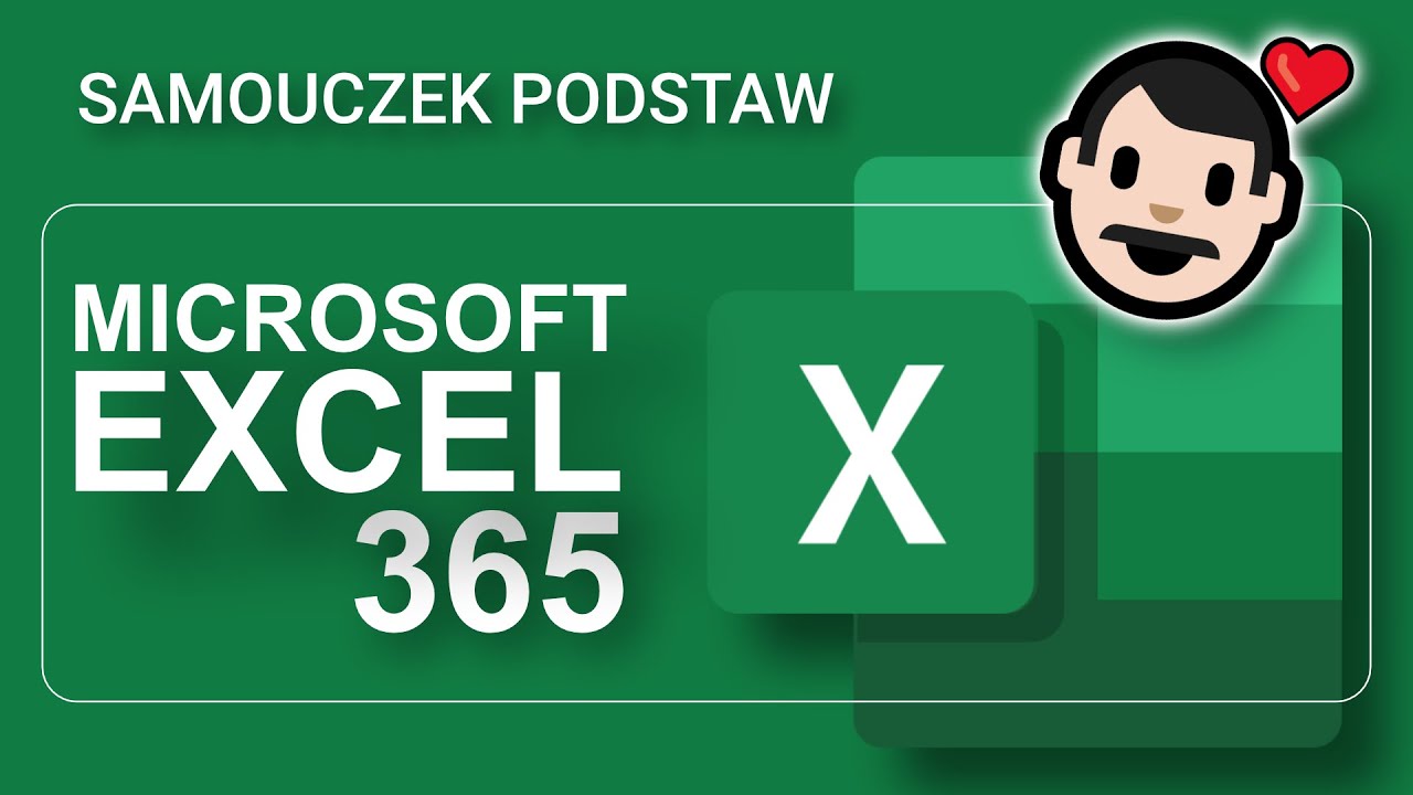 Podstawy Excela - Totalne Zero?