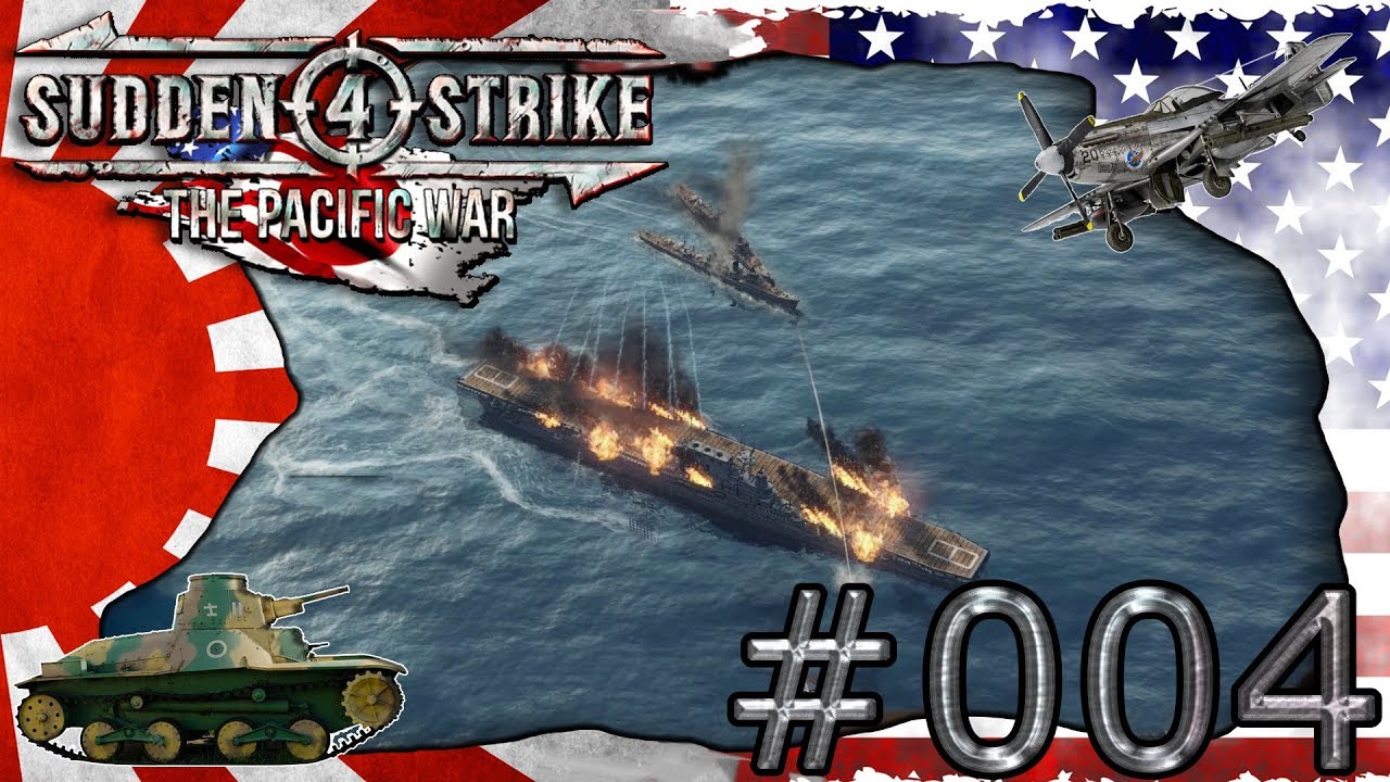 LETS PLAY SUDDEN STRIKE 4 PACIFIC WAR JAPAN ⚔️#004⚔️Schlacht von Santa Cruz! [Deutsch]